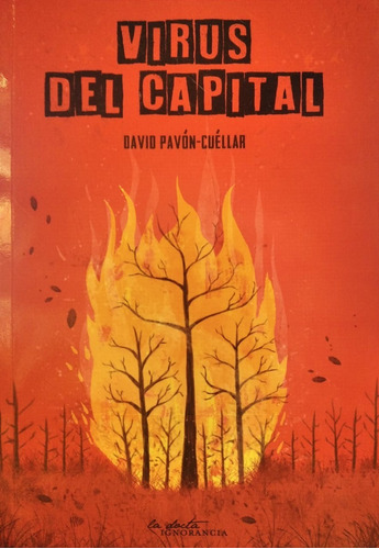 Virus El Capital - David Paon-cuellar - Ed. La Docta