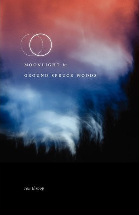Libro Moonlight In Ground Spruce Woods - Ron Throop