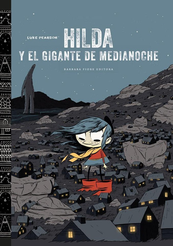 Libro Hilda Y El Gigante De Medianoche