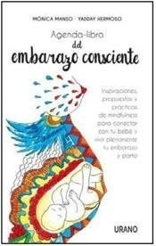 Agenda Libro Del Embarazo Consciente (rustico) - Manso Moni