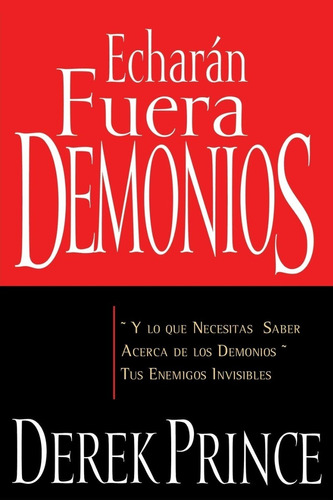 Echaran Fuera Demonios - Derek Prince 