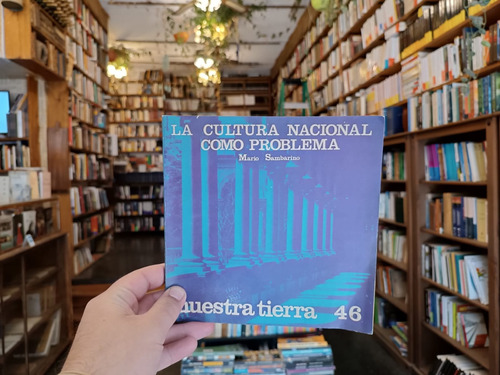 Nuestra Tierra 46 Cultura Nacional Como Problema. Sambarino