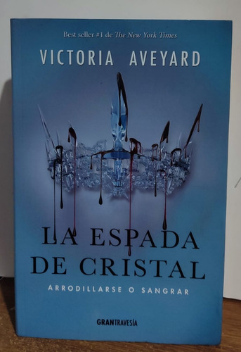 La Espada De Cristal De Victoria Aveyard