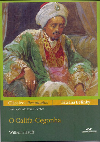 Libro Califa Cegonha O De Belinky Tatiana Melhoramentos