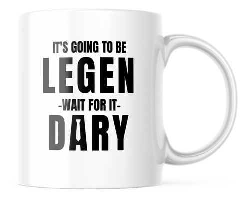 Taza - How I Meet Your Mother - Himym - Legendary