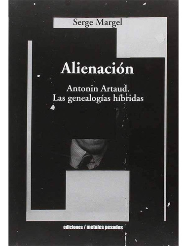 Alienacion - Serge Margel