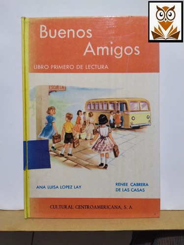 Buenos Amigos - 1965 - Libro Primero De Lectura