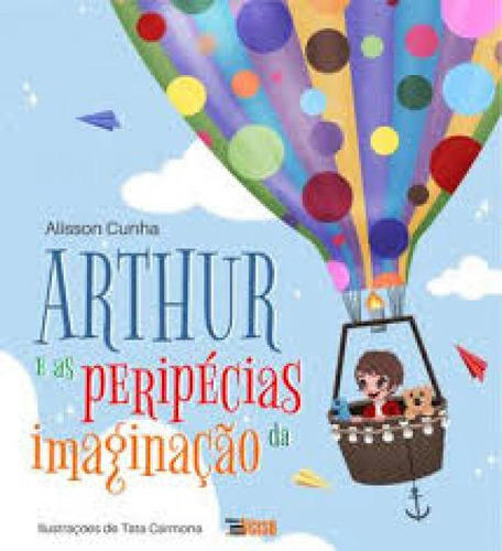 Arthur E As Peripécias Da Imaginação, De Alisson Cunha. Editorial Inverso, Capa Mole Em Português