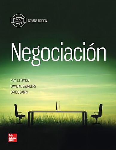 Negociación / 9 Ed. - Roy J. Lewicki, De Lewicki, Roy J.. Editorial Mcgraw Hill, Tapa Blanda, Edición 09 En Español, 2024
