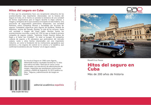 Libro: Hitos Del Seguro En Cuba: Más De 200 Años De Historia