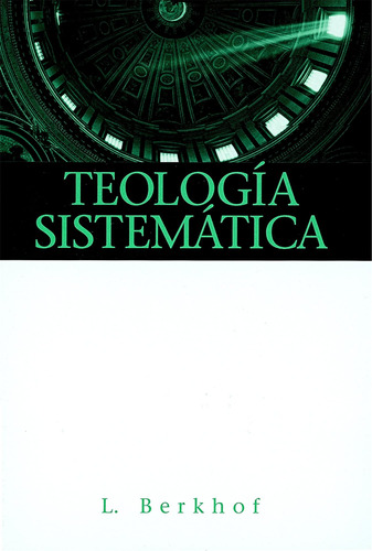 Libro: Teologia Sistematica (spanish Edition)