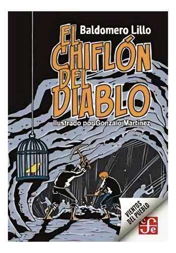 Libro El Chiflón De Diablo /baldomero Lillo (autor), Gonzal