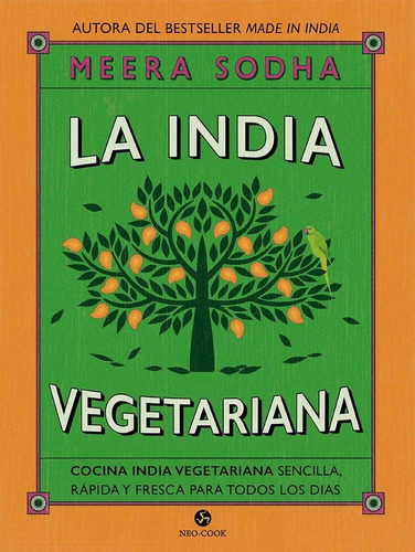 India Vegetariana,la - Sodha,meera