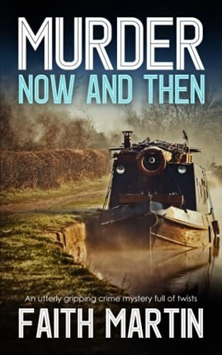 Book : Murder Now And Then An Utterly Gripping Crime Myster