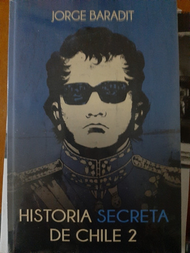 Jorge Baradit Historia Secreta De Chile 2