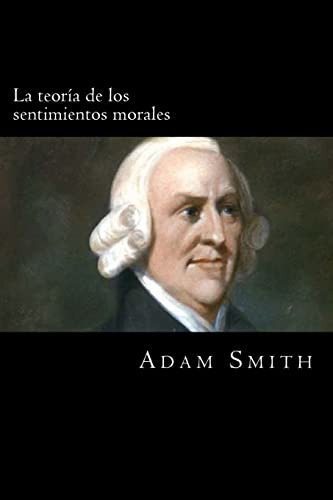 Libro : La Teoria De Los Sentimientos Morales  - Adam Smith