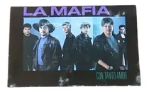 Comprar La Mafia Con Tanto Amor Tape Cassette 1991 Emi Capitol