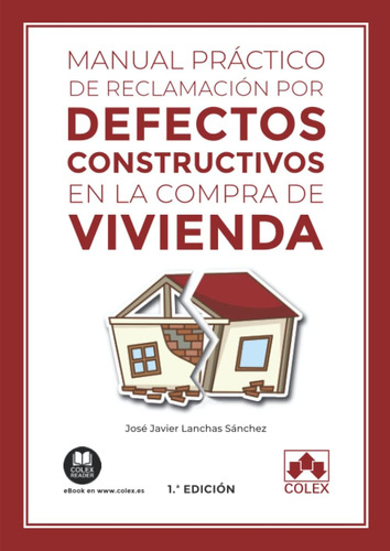 Libro: Manual Práctico De Reclamación Por Defectos Construct