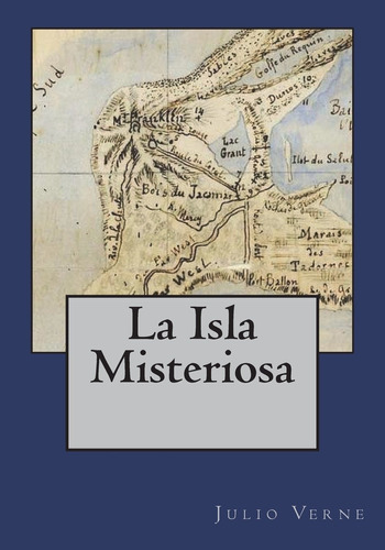 Libro La Isla Misteriosa (spanish Edition) / Julio Verne