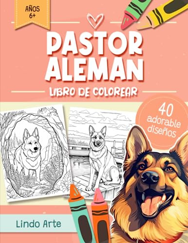 Libro De Colorear Pastor Alemán: 40 Lindas Páginas De Activi