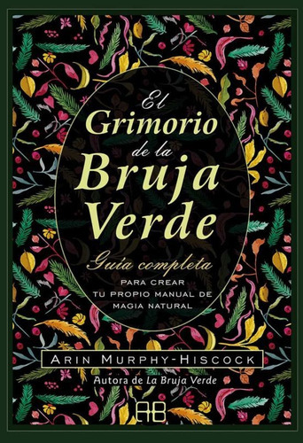 Libro Grimorio De La Bruja - Arin Murphy Hiscock