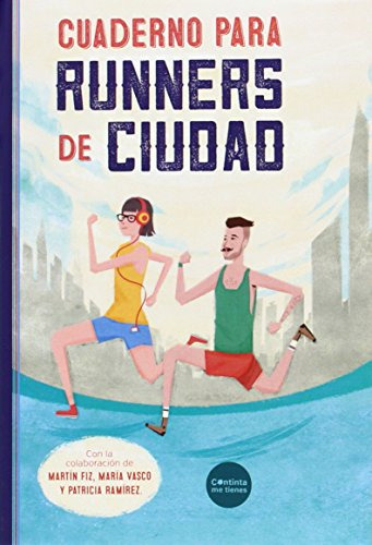 Cuaderno Para Runners De Ciudad - Martinez Barnuevo Maria Lu