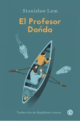 El Profesor Donda - Stanislaw Lem - Godot