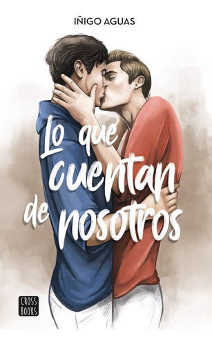 Lo Que Cuentan De Nosotros (libro Original)