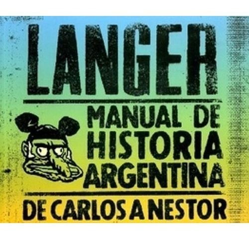 Manual De Historia Argentina - Sergio Langer