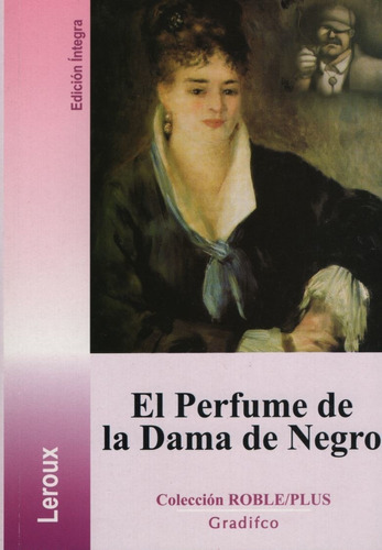 Libro El Perfume De La Dama De Negro - Roble Plus