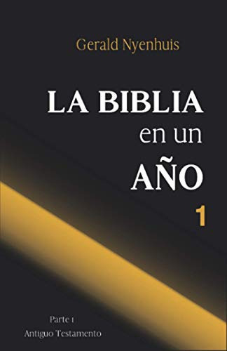 Libro : La Biblia En Un Año Parte 1. Antiguo Testamento - 