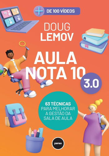 Livro Aula Nota 10 3.0, de Doug Lemov. Editora Grupo A em português, 2023