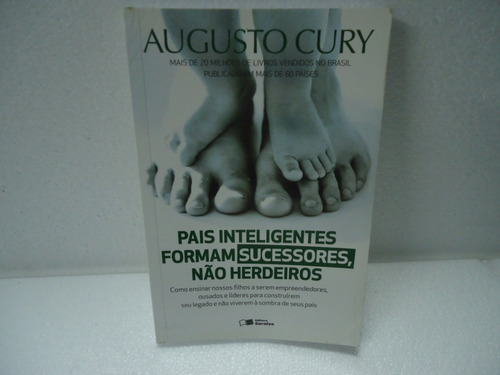 Livro Pais Inteligentes Formam Sucessores, Não Herdeiros