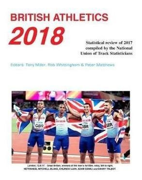 British Athletics 2018 2018 - Tony Miller (paperback)