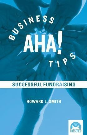 Business Aha! Tips - Howard L Smith (paperback)