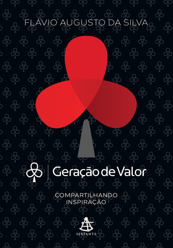 Geração de Valor, de Da Silva, Flávio Augusto. Editora GMT Editores Ltda., capa mole em português, 2014