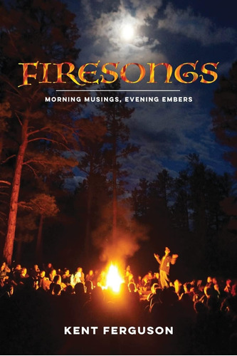 Libro: En Ingles Firesongs Morning Musings Evening Embers