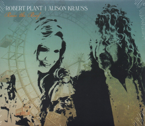 Cd Robert Plant E Alison Krauss - Raise The Roof