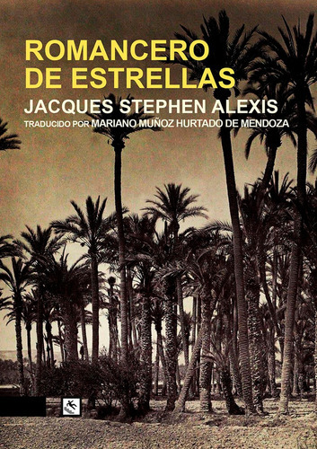 Romancero De Estrellas, De Stephen Alexis, Jacques. Editorial Traspies,c.b, Tapa Blanda En Español