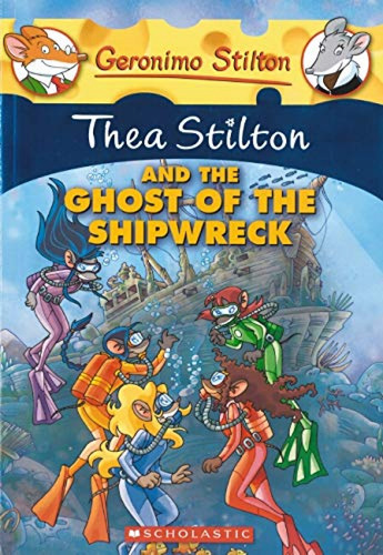 Libro Thea Stilton And The Ghost Of The Shipwreck De Stilton