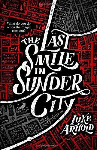 Book : The Last Smile In Sunder City (the Fetch Phillips...