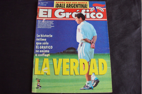 Revista El Grafico # 3900 - Maradona La Verdad - Mundial '94