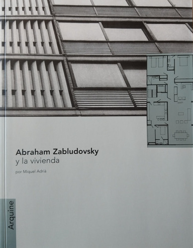 Abraham Zabludovsky Y La Vivienda