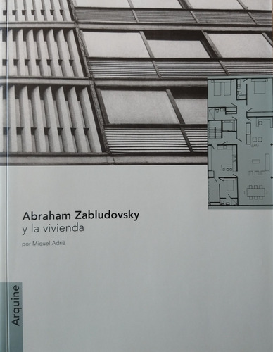 Imagen 1 de 10 de Abraham Zabludovsky Y La Vivienda
