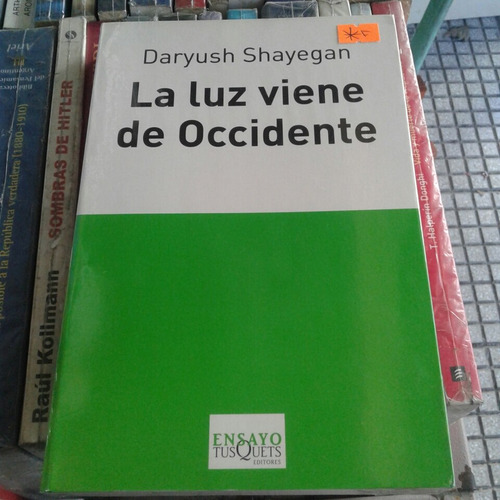 La Luz Viene Del Occidente - Dayush Shayegan - (01)