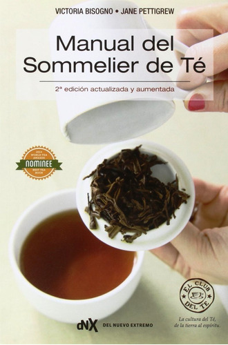 Manual Del Sommelier De Te - Victoria Bisogno