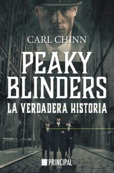 Peaky Blinders - La Verdadera Historia  - Chinn, Carl