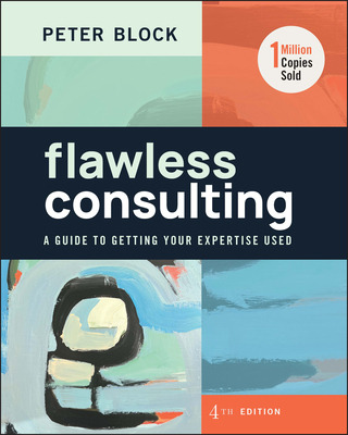 Libro Flawless Consulting: A Guide To Getting Your Expert...