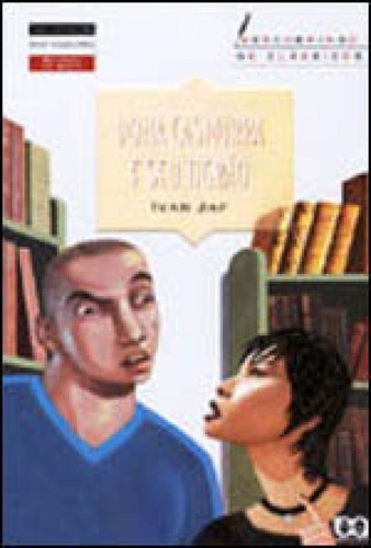 Dona Casmurra E Seu Tigrão, De Jaf, Ivan. Editora Ática, Capa Mole, Edição 1ª Edição - 2005 Em Português