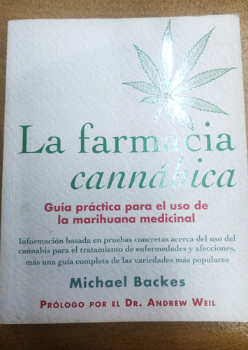 La Farmacia Cannábica - Michael Backes -